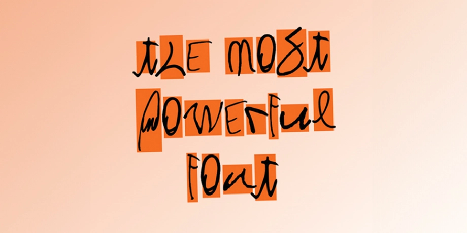 The Most Powerful Font